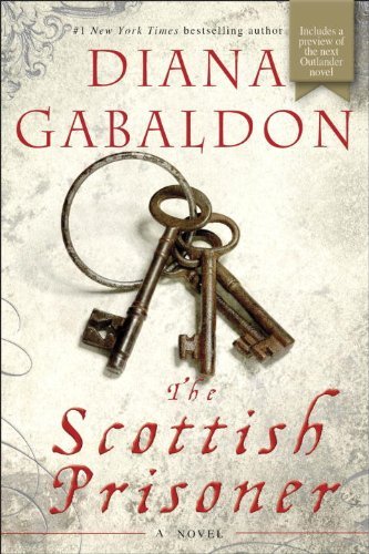 Cover for Diana Gabaldon · The Scottish Prisoner: a Novel (Lord John Grey) (Pocketbok) [Reprint edition] (2012)