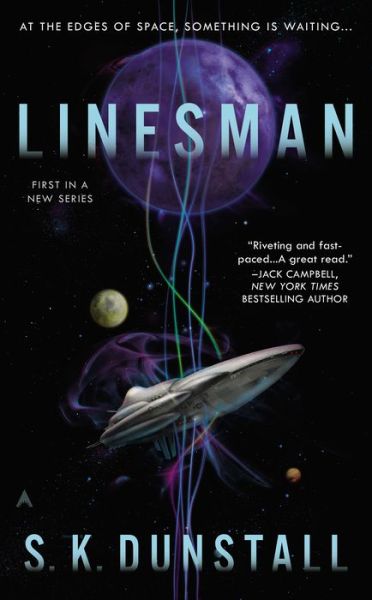 Cover for S. K. Dunstall · Linesman - A Linesman Novel (Paperback Book) (2015)