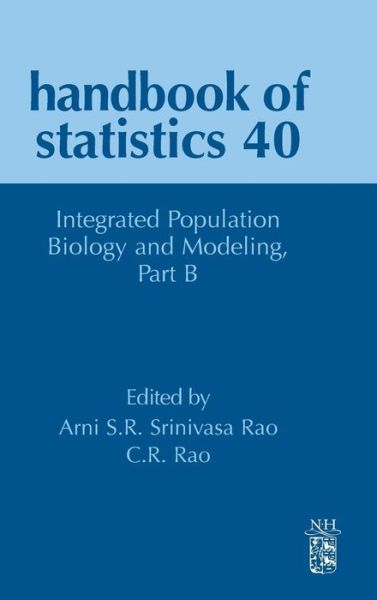 Cover for Arni S.R. Srinivasa Rao · Integrated Population Biology and Modeling Part B - Handbook of Statistics (Hardcover Book) (2019)