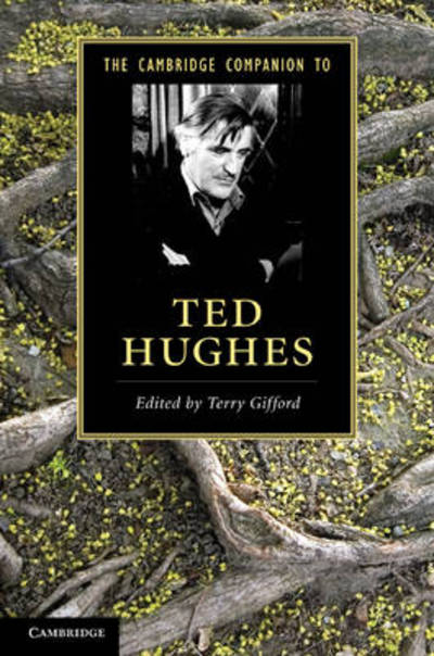 Cover for Terry Gifford · The Cambridge Companion to Ted Hughes - Cambridge Companions to Literature (Hardcover Book) (2011)