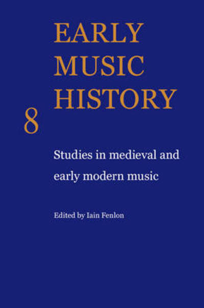 Cover for Iain Fenlon · Early Music History: Studies in Medieval and Early Modern Music - Early Music History 25 Volume Paperback Set (Pocketbok) (2009)