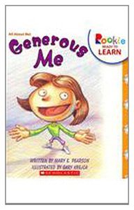 Generous Me (Rookie Ready to Learn) - Mary E. Pearson - Kirjat - Scholastic - 9780531266526 - tiistai 1. maaliskuuta 2011