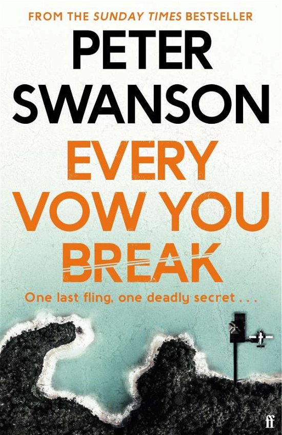 Cover for Peter Swanson · Every Vow You Break Ome (Paperback Bog) (2021)