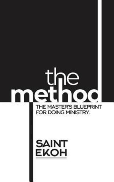 Cover for Saint Ekoh · The Method (Paperback Book) (2019)