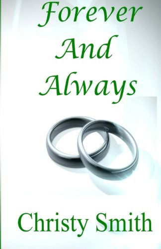 Cover for Christy Smith · Forever and Always (Paperback Book) (2013)