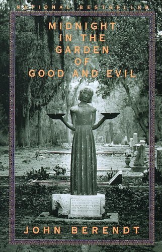 Cover for John Berendt · Midnight in the Garden of Good and Evil: a Savannah Story (Paperback Book) [Reprint edition] (1999)