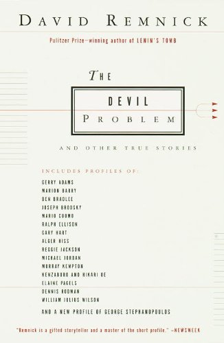 Cover for David Remnick · The Devil Problem: and Other True Stories (Paperback Book) (1997)
