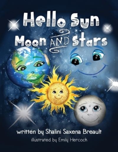 Cover for Shalini Saxena Breault · Hello Sun Moon and Stars (Pocketbok) (2018)