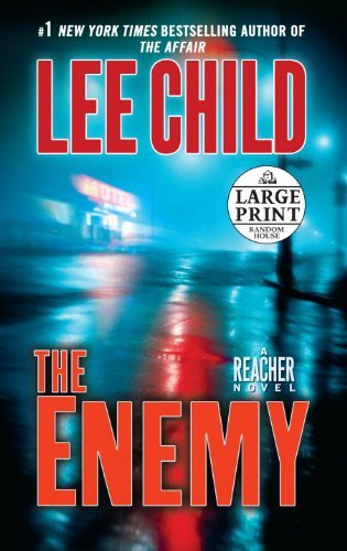 Cover for Lee Child · The Enemy: a Jack Reacher Novel (Random House Large Print) (Paperback Bog) [Lrg edition] (2012)