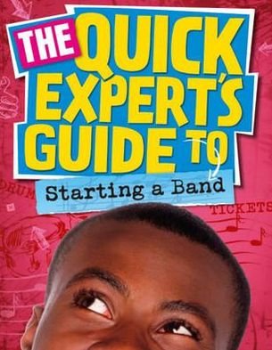 Cover for Daniel Gilpin · Starting a Band - Quick Expert's Guide (Paperback Book) (2012)