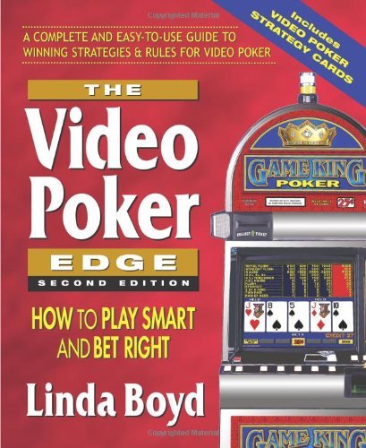 Cover for Linda Boyd · The Video Poker Edge, Second Edition: How to Play Smart and Bet Right (Paperback Book) (2006)