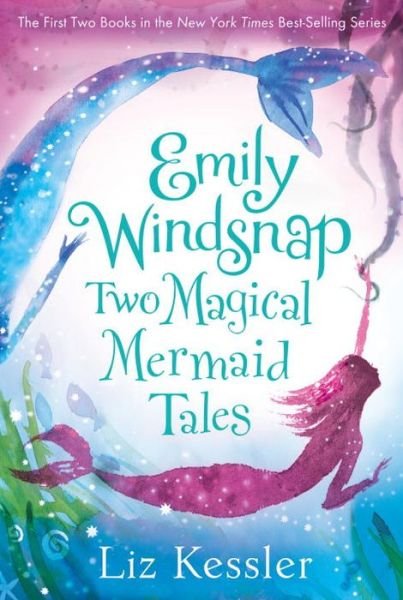 Cover for Liz Kessler · Emily Windsnap: Two Magical Mermaid Tales (Pocketbok) (2014)