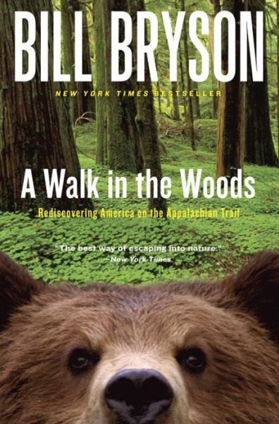 A Walk in the Woods: Rediscovering America on the Appalachian Trail (Official Guides to the Appalachian Trail) - Bill Bryson - Livros - Broadway Books - 9780767902526 - 4 de maio de 1999