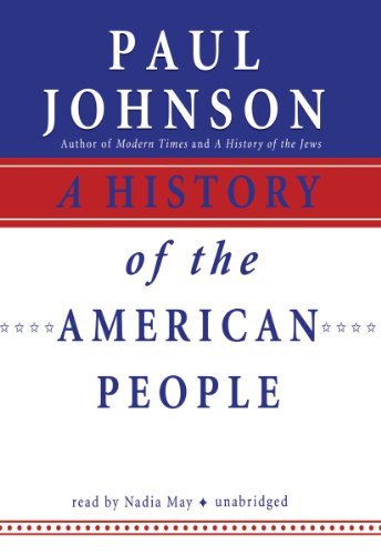 A History of the American People - Paul Johnson - Audio Book - Blackstone Audio, Inc. - 9780786189526 - 1. september 2009