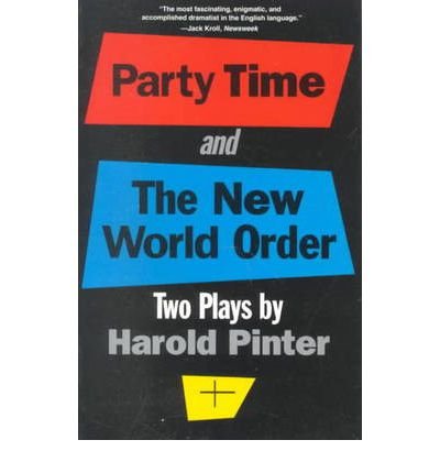 Cover for Harold Pinter · Party Time ; And, the New World Order: Two Plays (Taschenbuch) (1993)