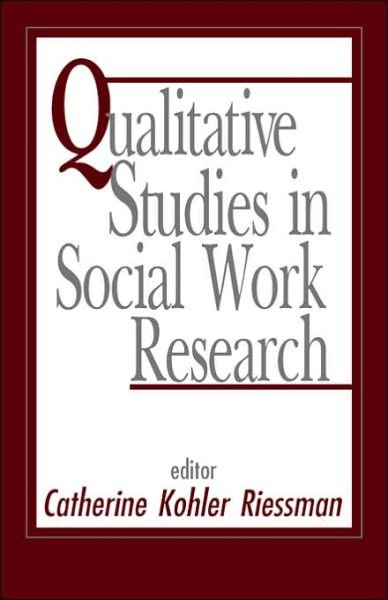 Cover for Catherine Kohler Riessman · Qualitative Studies in Social Work Research (Pocketbok) (1993)