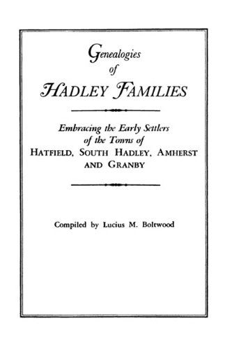 Cover for Boltwood · Genealogies of Hadley [massachusetts] Families (Paperback Book) (2009)