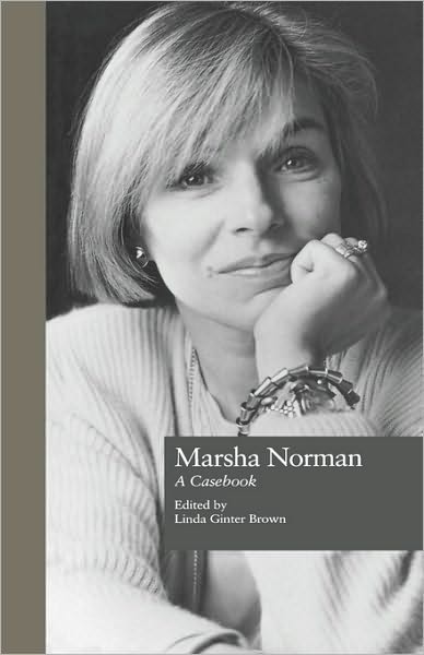 Cover for L Giner Brown · Marsha Norman: A Casebook - Casebooks on Modern Dramatists (Hardcover Book) (1996)