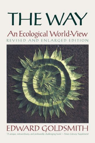 The Way: An Ecological World-View - Edward Goldsmith - Livros - University of Georgia Press - 9780820333526 - 1 de outubro de 2008