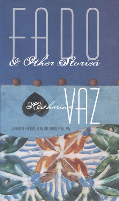 Cover for Katherine Vaz · Fado and Other Stories - Pitt Drue Heinz Lit Prize (Taschenbuch) (1997)