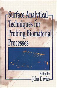 Cover for John Davies · Surface Analytical Techniques for Probing Biomaterial Processes (Hardcover Book) (1996)