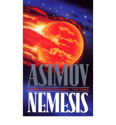 Cover for Isaac Asimov · Nemesis (Paperback Book) (2010)