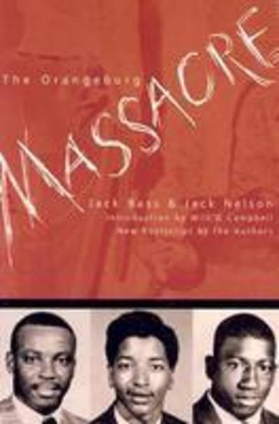 Cover for Jack Bass · The Orangeburg Massacre (Paperback Book) (2017)