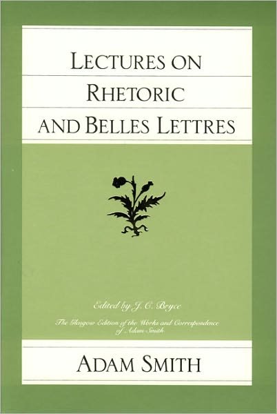 Cover for Adam Smith · Lectures on Rhetoric &amp; Belles Lettres (Paperback Book) (1985)