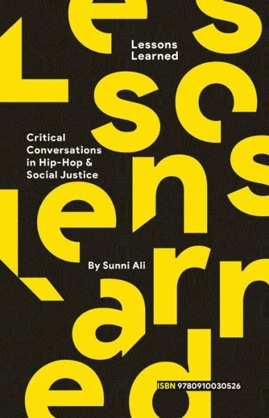 Cover for Sunni Ali · Lessons Learned: Critical Conversation in Hip Hop and Social Justice (Paperback Book) (2020)