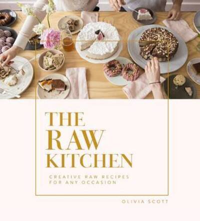 Cover for Olivia Scott · The Raw Kitchen (Hardcover Book) (2017)