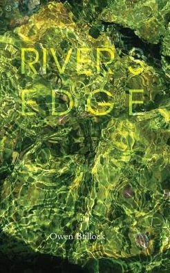 Cover for Owen Bullock · River's Edge (Paperback Book) (2016)