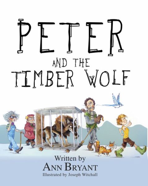 Cover for Ann Bryant · Peter and the Timber Wolf (Paperback Book) (2017)