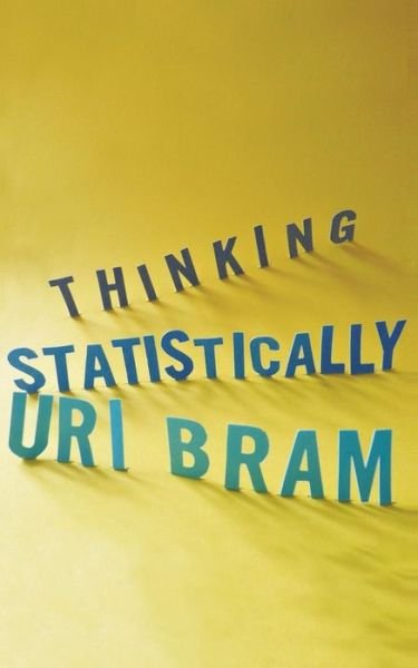 Cover for Uri Bram · Thinking Statistically (Pocketbok) (2017)
