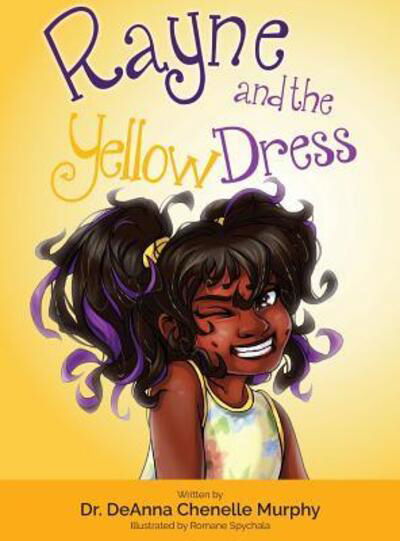 Cover for Deanna Murphy · Rayne and the Yellow Dress (Hardcover Book) (2018)