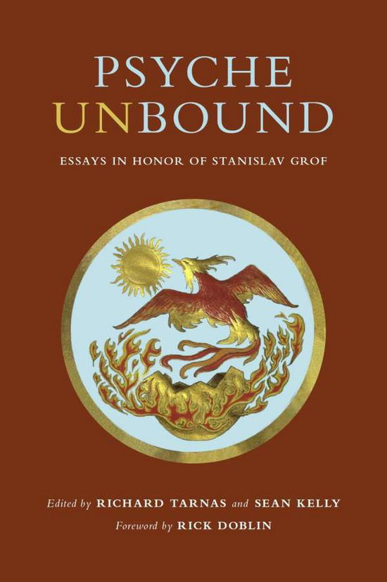 Cover for Psyche Unbound: Essays in Honor of Stanislav Grof (Hardcover Book) (2023)