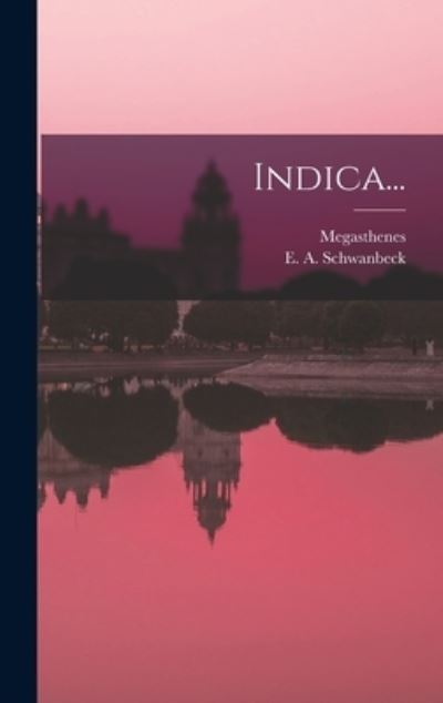 Cover for Megasthenes · Indica... (Book) (2022)