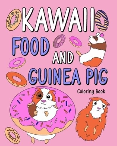 Cover for Paperland · Kawaii food and Guinea Pig Coloring Book (Taschenbuch) (2024)