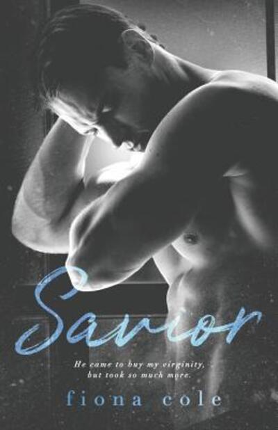 Cover for Fiona Cole · Savior (Paperback Book) (2019)