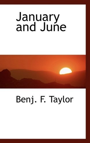 Cover for Benj. F. Taylor · January and June (Paperback Book) (2009)