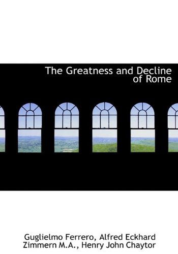 Cover for Guglielmo Ferrero · The Greatness and Decline of Rome (Hardcover Book) (2009)