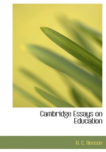 Cover for A. C. Benson · Cambridge Essays on Education (Hardcover Book) (2010)