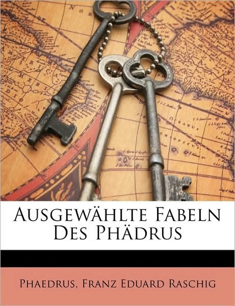 Cover for Phaedrus · Ausgewählte Fabeln des Phädrus (Book)