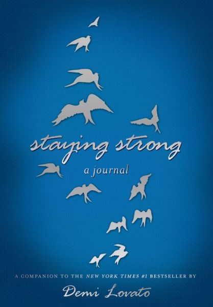 Cover for Demi Lovato · Staying Strong: A Journal (Paperback Book) (2014)