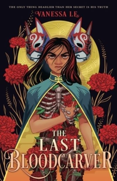 Cover for Vanessa Le · The Last Bloodcarver - The Last Bloodcarver Duology (Hardcover Book) (2024)