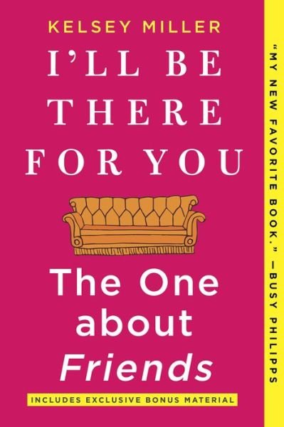 Cover for Miller · I'll Be There for You: The One a (Buch) (2019)