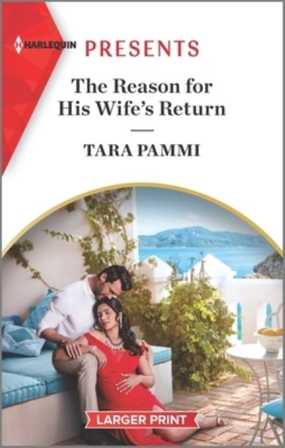 Reason for His Wife's Return - Tara Pammi - Książki - Harlequin Enterprises ULC - 9781335584526 - 27 czerwca 2023