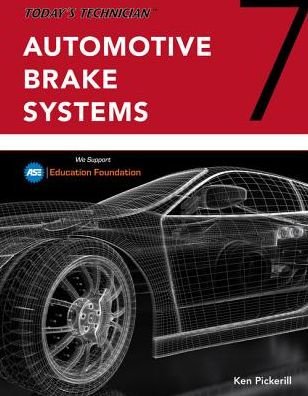 Cover for Pickerill, Ken (Southern Illinois University in Carbondale) · Today's Technician: Automotive Brake Systems, Classroom and Shop Manual Pre-Pack (Paperback Bog) (2018)