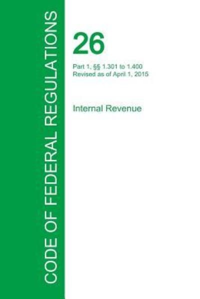 Cover for Office of the Federal Register · Code of Federal Regulations Title 26, Volume 5, April 1, 2015 (Paperback Book) (2016)