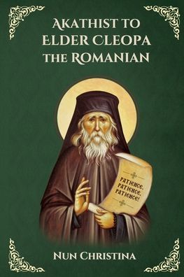 Cover for St George Monastery · Akathist to Elder Cleopa the Romanian (Paperback Book) (2021)