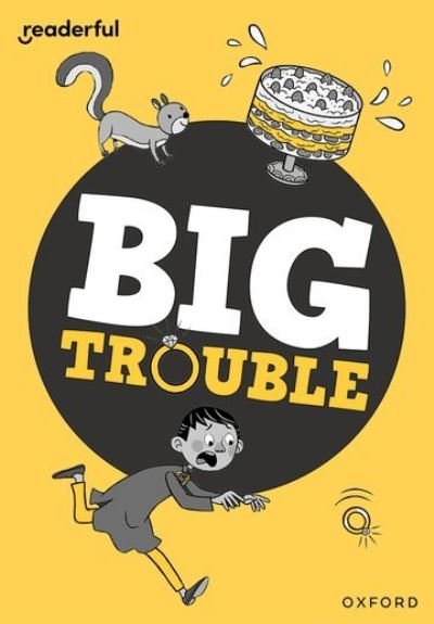 Cover for Burhana Islam · Readerful Rise: Oxford Reading Level 7: Big Trouble - Readerful Rise (Paperback Book) (2024)